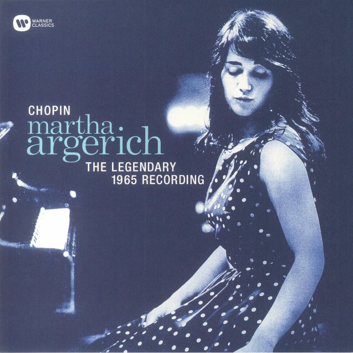 Martha Argerich Chopin: The Legendary 1965 Recording