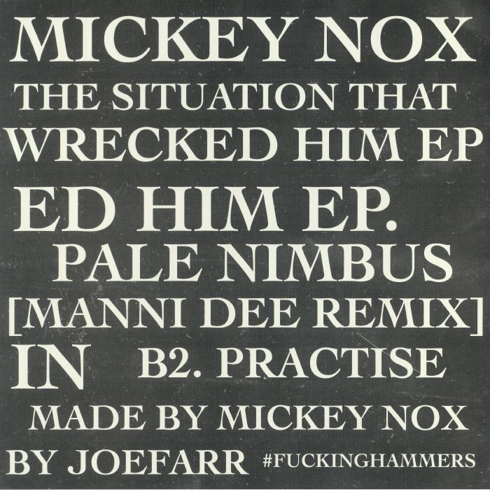 Mickey Nox The Situation That Wrecked Him EP