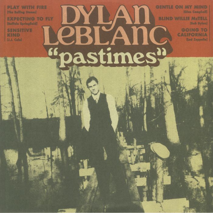 Dylan Leblanc Pastimes