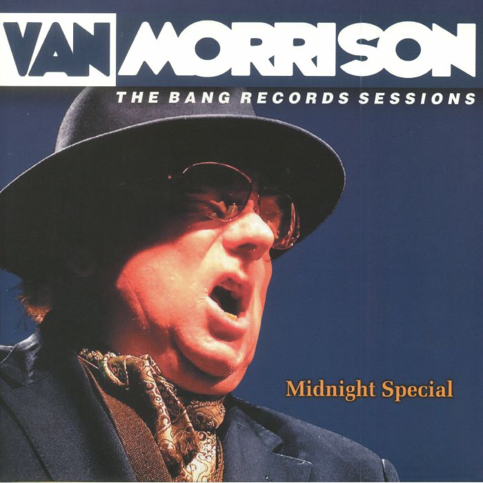 Van Morrison The Bang Records Sessions: Midnight Special (Record Store Day 2018)