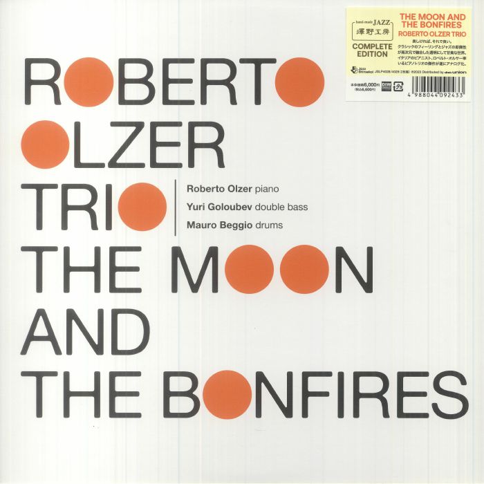 Roberto Olzer Trio The Moon and The Bonfires