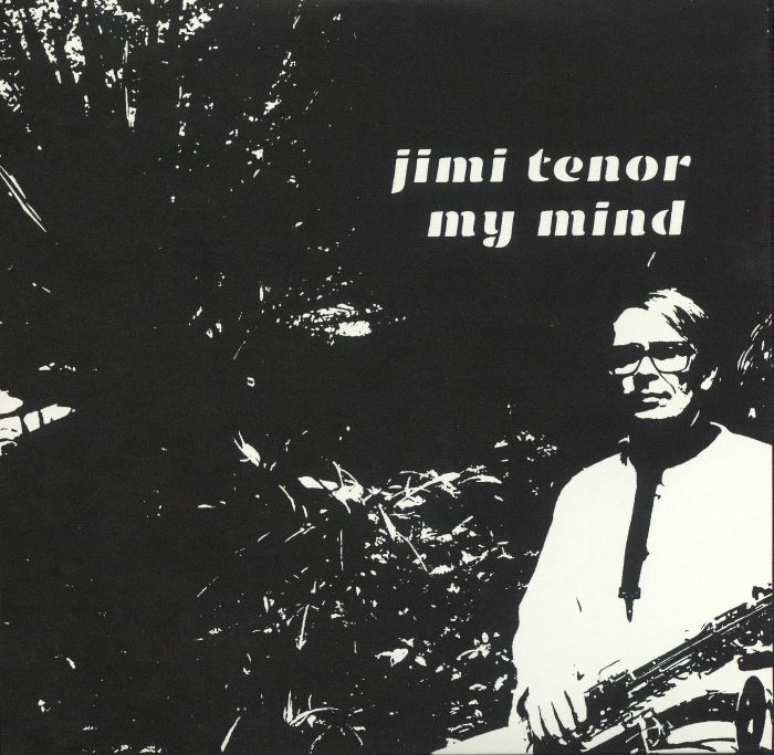 Jimi Tenor My Mind