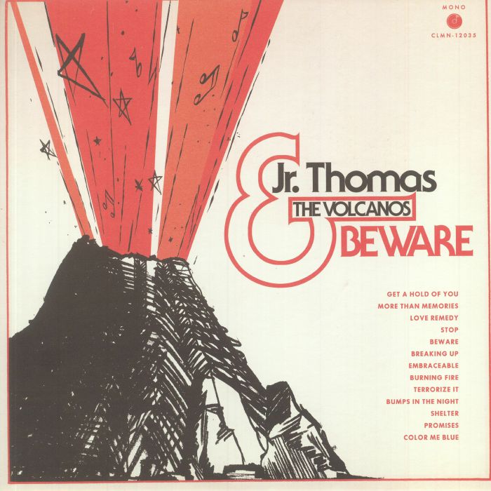 Jr Thomas and The Volcanos Beware