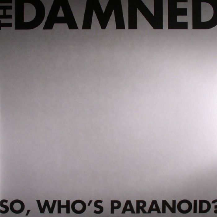 The Damned So Whos Paranoid