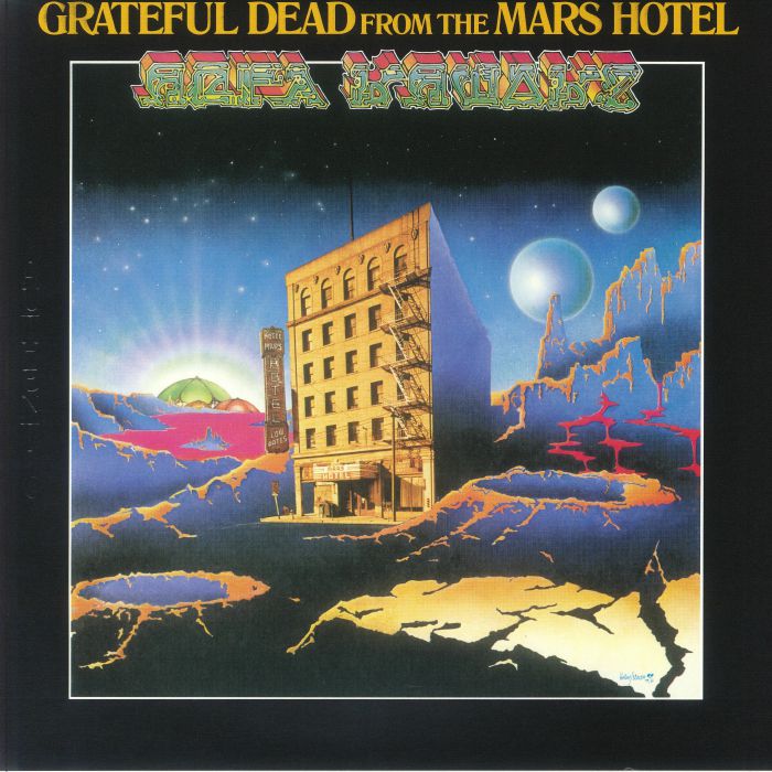 Grateful Dead From The Mars Hotel (50th Anniversary Edition)