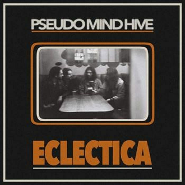 Pseudo Mind Hive Eclectica