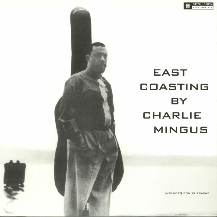 Charles Mingus East Coasting (reissue)