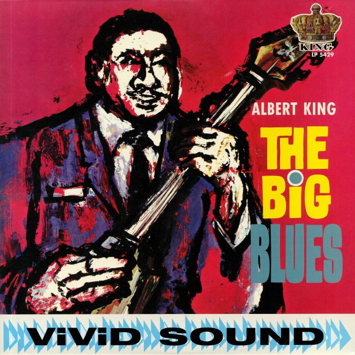 Albert King The Big Blues