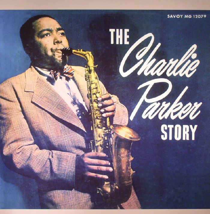 Charlie Parker The Charlie Parker Story (Record Store Day 2015)