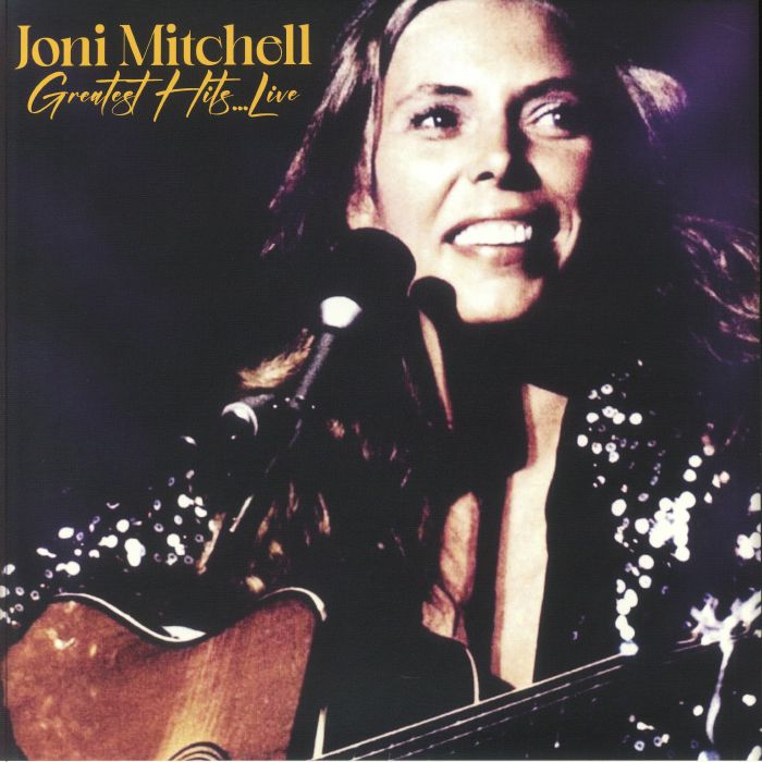 Joni Mitchell Greatest Hits Live