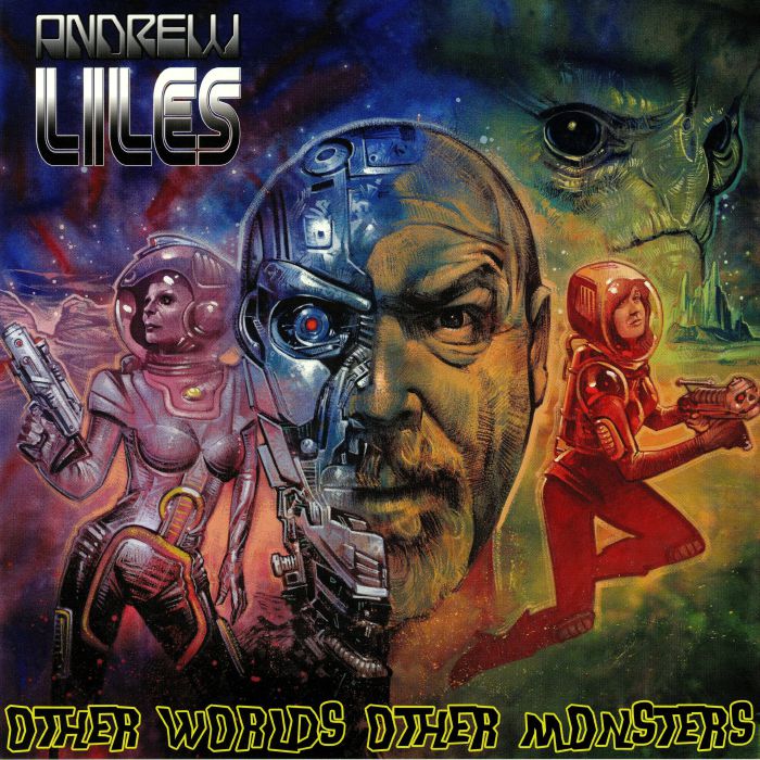 Andrew Liles Other Worlds Other Monsters