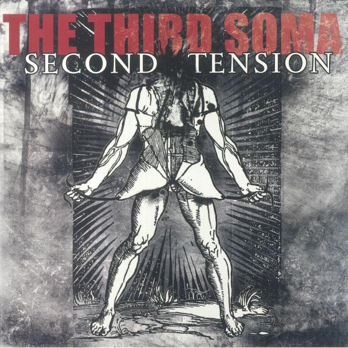 Second Tension The Third Soma