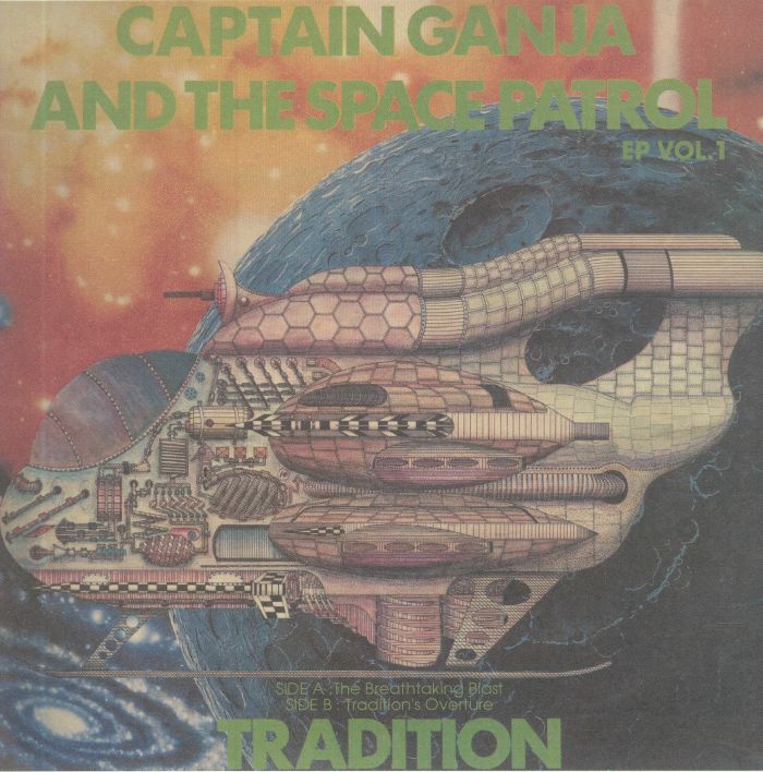 Tradition Captain Ganja and The Space Patrol EP Vol 1
