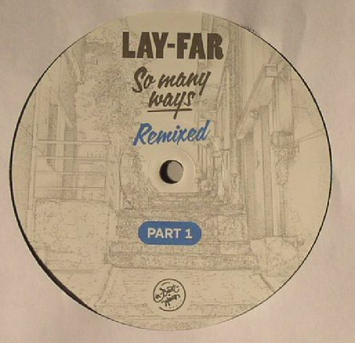 Lay Far So Many Ways Remixed Part 1
