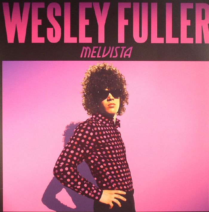 Wesley Fuller Melvista