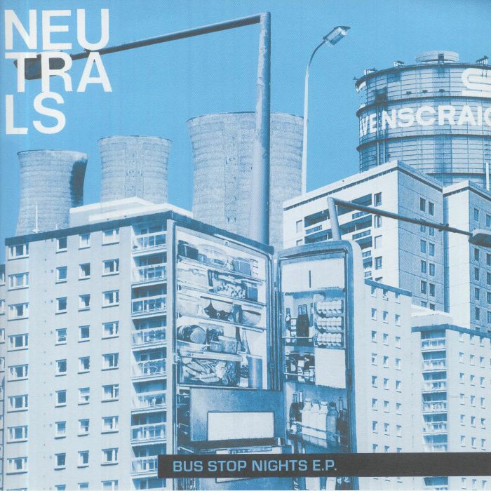 Neutrals Bus Stop Nights EP