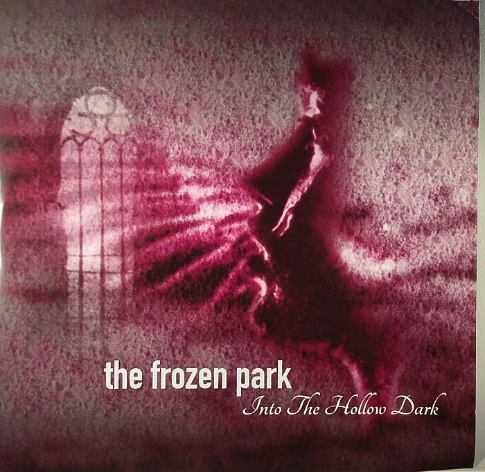 The Frozen Park Into The Hollow Dark