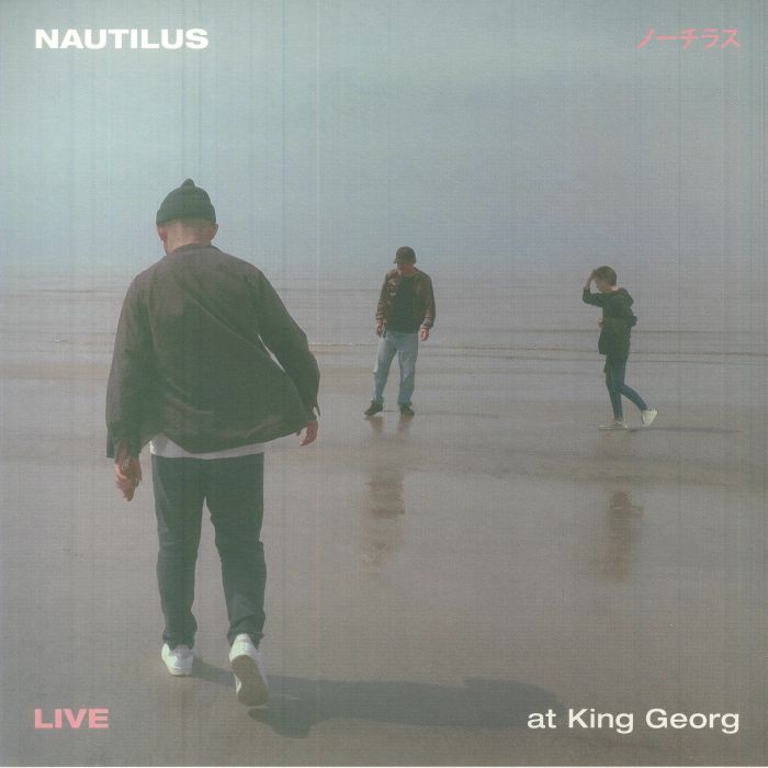 Nautilus Live At King Georg
