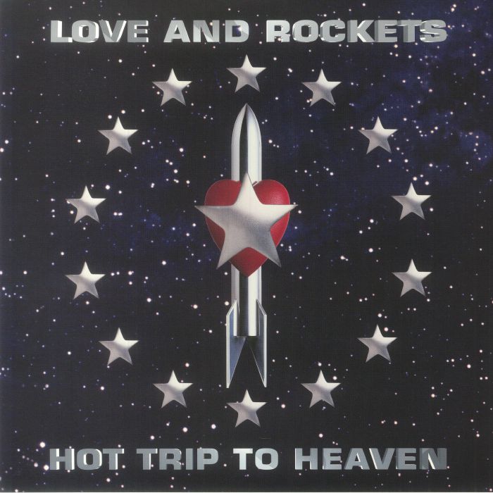 Love and Rockets Hot Trip To Heaven (Expanded Version)
