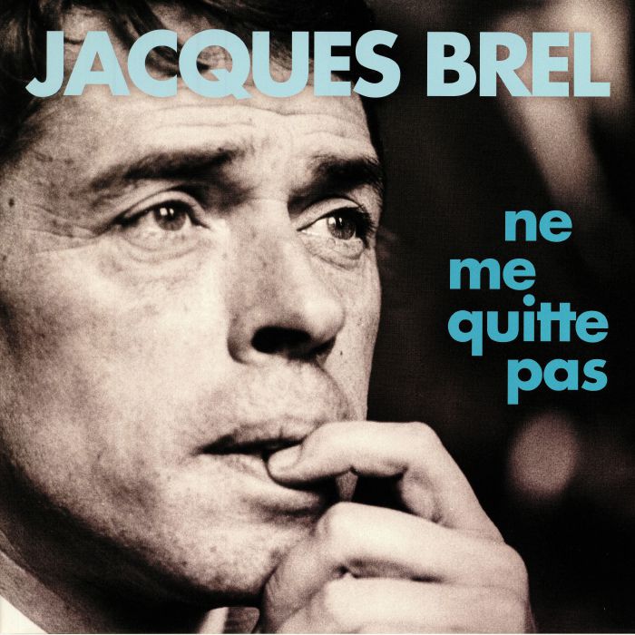 Jacques Brel Ne Me Quitte Pas (reissue)