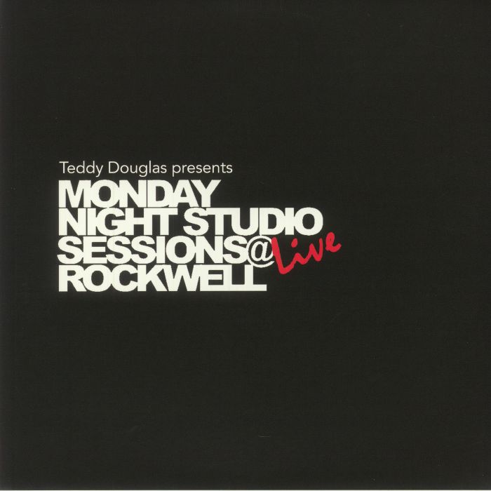 Various Artists Teddy Douglas presents Monday Night Studio Sessions Live At Rockwell