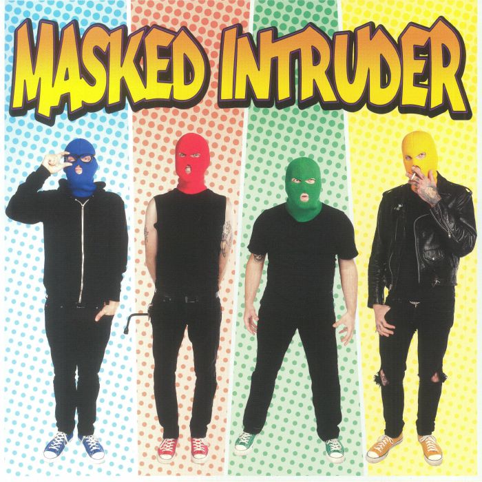 Masked Intruder Masked Intruder