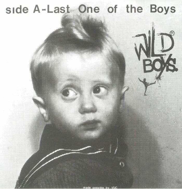 Wild Boys Last One Of The Boys