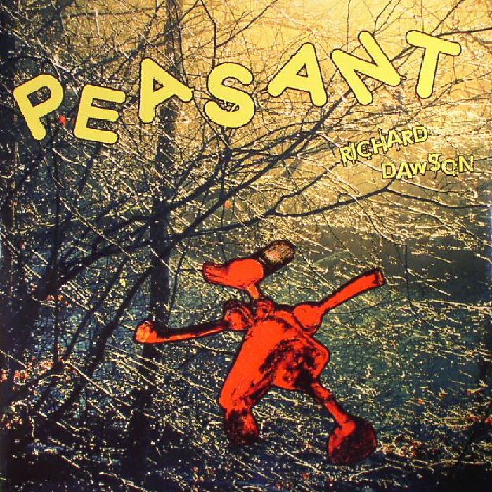 Richard Dawson – Peasant vinyl cover