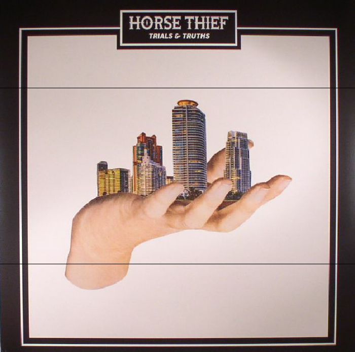 Horse Thief Trials and Truths