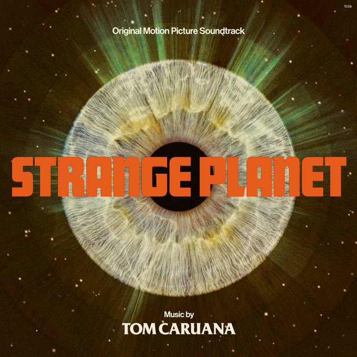 Tom Caruana Strange Planet