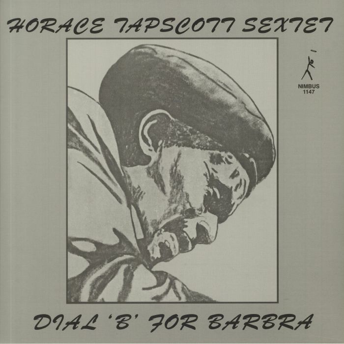 Horace Tapscott Sextet Dial B For Barbra