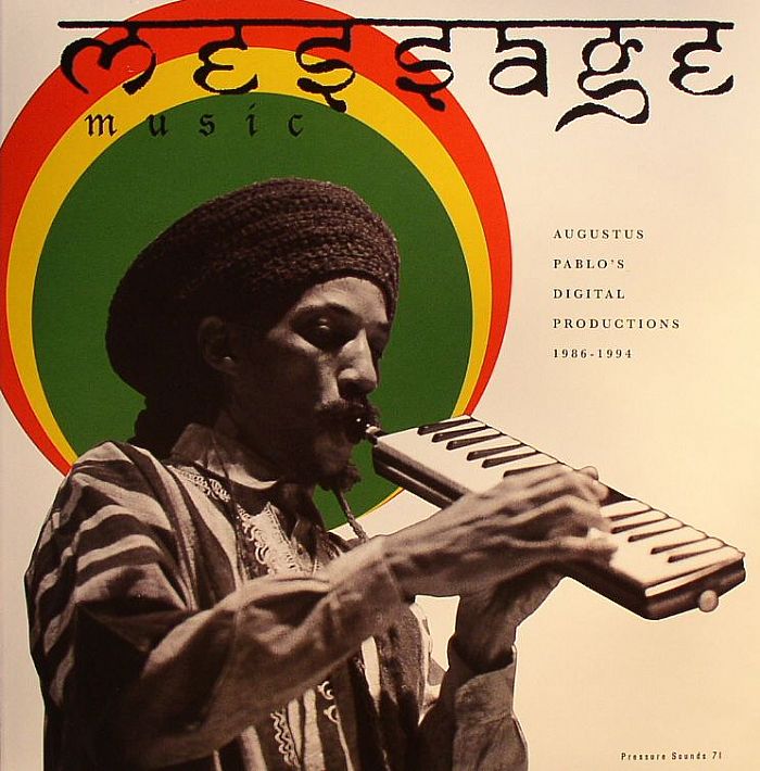 Augustus Pablo | Various Message Music: Digital Productions 1986 1994