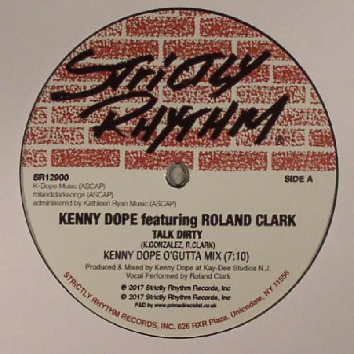 Kenny Dope | Roland Clark Talk Dirty