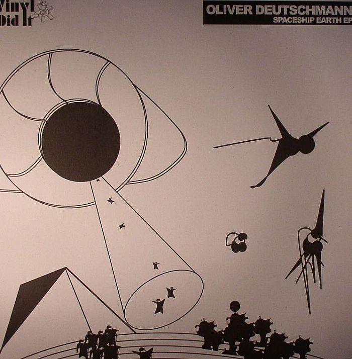 Oliver Deutschmann Spaceship Earth EP