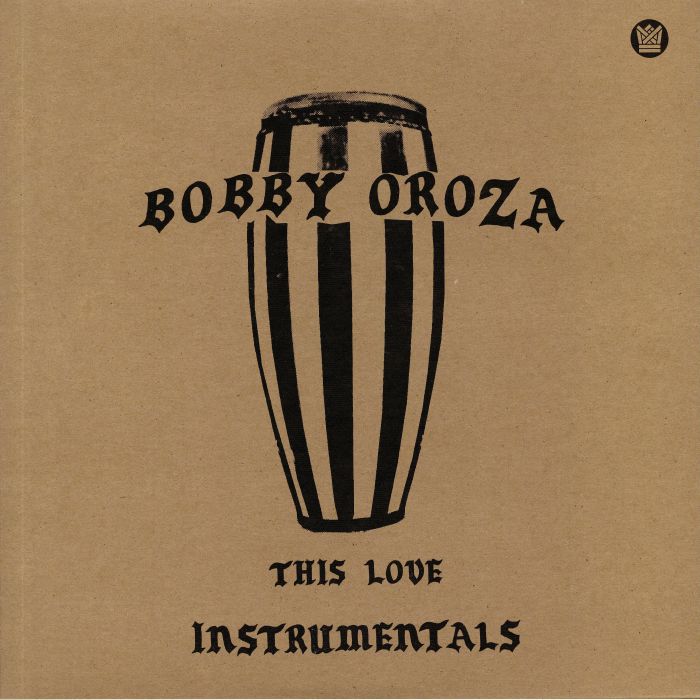 Bobby Oroza This Love Instrumentals