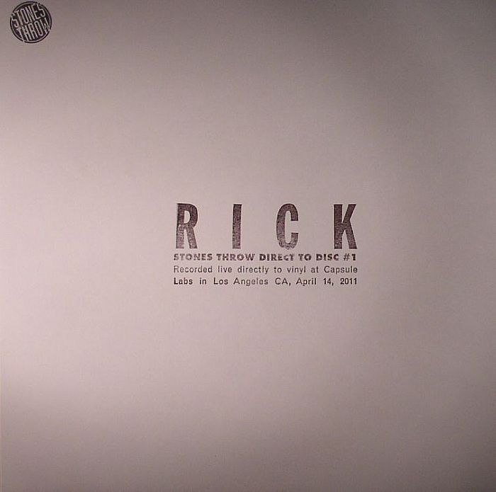 Rick Rick Direct To Disc Recorded Live At Capsule Labs In Los Angeles CA April 14th 2011