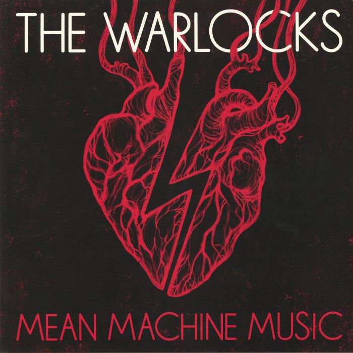 The Warlocks Mean Machine Music