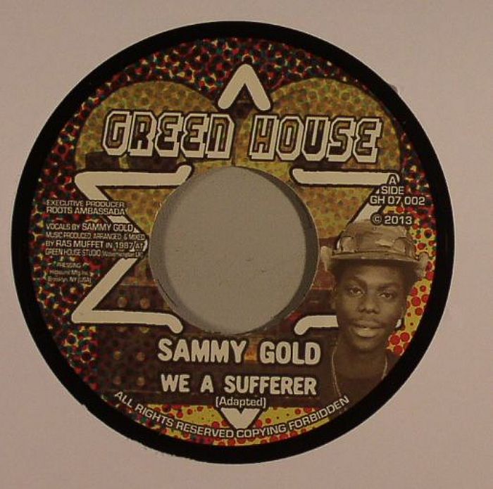 Sammy Gold | Ras Muffet We A Sufferer