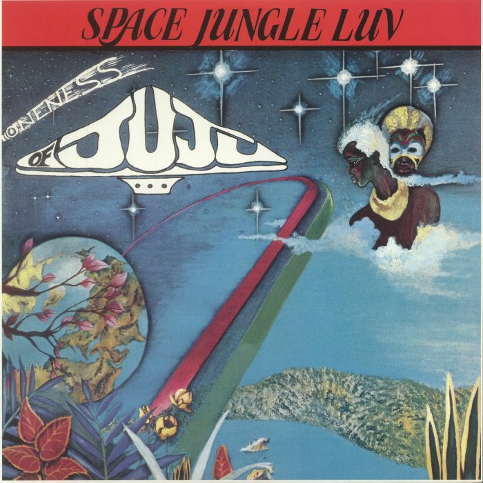 Oneness Of Juju Space Jungle Luv (reissue)