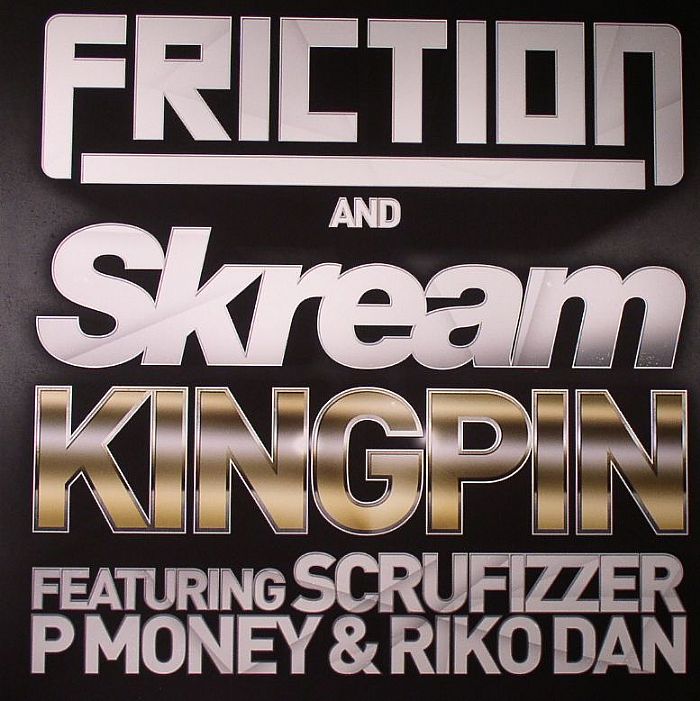 Friction | Skream | Scrufizzer | P Money | Riko Dan Kingpin