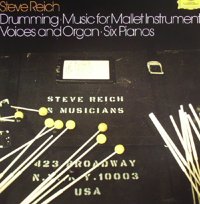 Steve Reich Drumming Music For Mallet Instruments Voices and Organ Six Pianos (reissue)