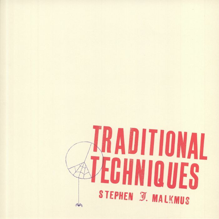 Stephen Malkmus Traditional Techniques (LRS Independent Albums Of The Year)