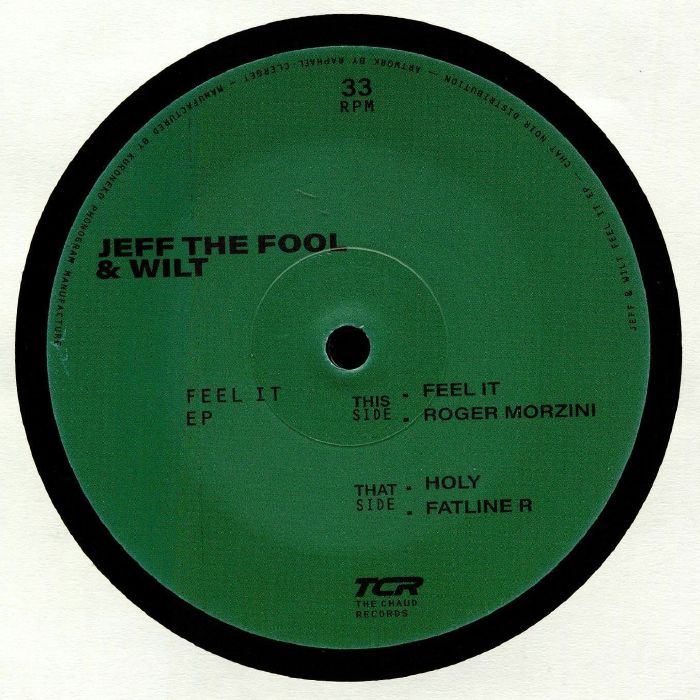 Jeff The Fool | Wilt Feel It EP