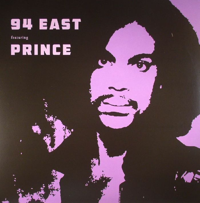 94 East | Prince 94 East Featuring Prince
