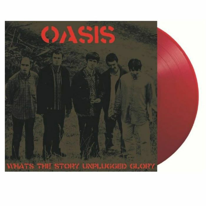 Oasis Whats The Story Unplugged Glory