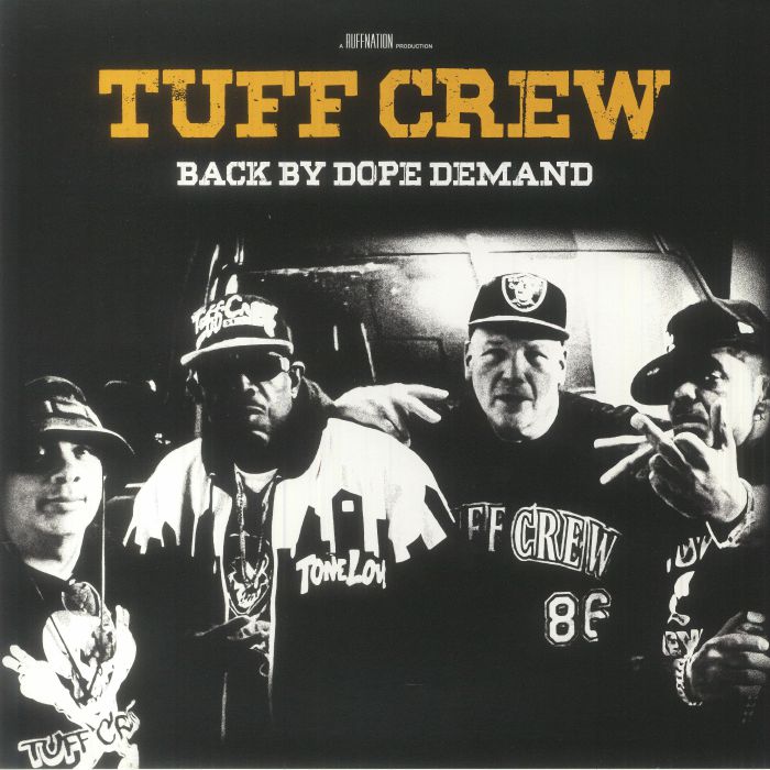 Tuff Crew Back By Dope Demand
