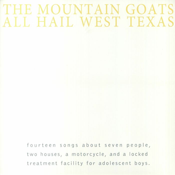 The Mountain Goats All Hail West Texas