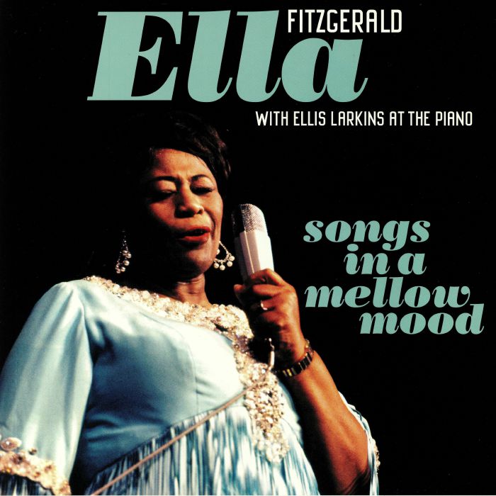 Ella Fitzgerald Songs In A Mellow Mood