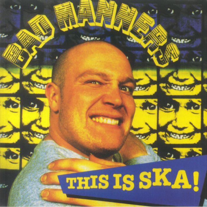 Bad Manners This Is Ska!