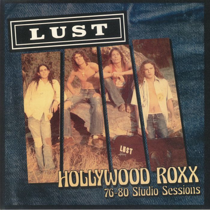 Lust Hollywood Roxx: 76 80 Studio Sessions